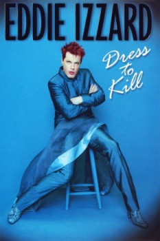 poster Eddie Izzard: Dress to Kill  (1999)