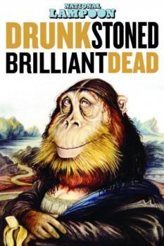 poster National Lampoon - Drunk Stoned Brilliant Dead