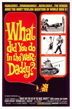 poster What Did You Do In The War Daddy  (1966)
