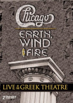 poster Chicago and Earth, Wind & Fire: Live at the Greek Theatre