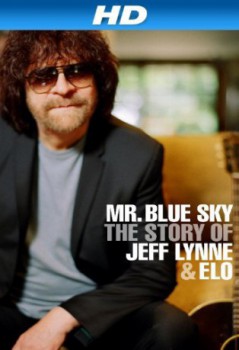 poster Mr Blue Sky: The Story of Jeff Lynne & ELO  (2012)