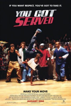 poster You Got Served  (2004)