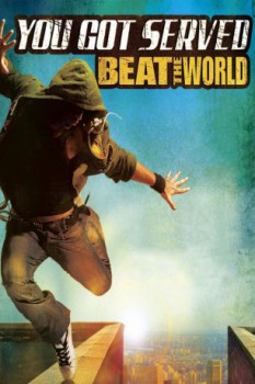 poster You Got Served: Beat the World  (2011)