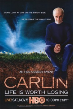 poster George Carlin: Life Is Worth Losing