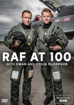 poster RAF at 100 with Ewan and Colin McGregor  (2018)