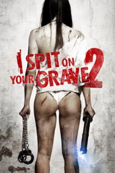 poster I Spit on Your Grave 2