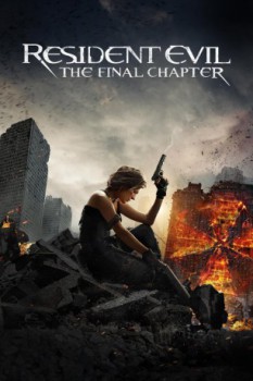 poster Resident Evil: The Final Chapter  (2016)