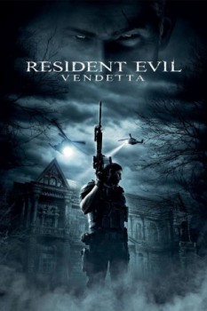 poster Resident Evil: Vendetta  (2017)